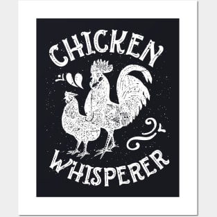 Chicken Whisperer Posters and Art